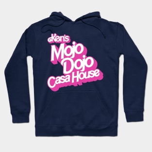 Ken’s Mojo Dojo Casa House - I am Kenough Hoodie